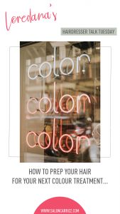 How to prepare your hair for colour treatment